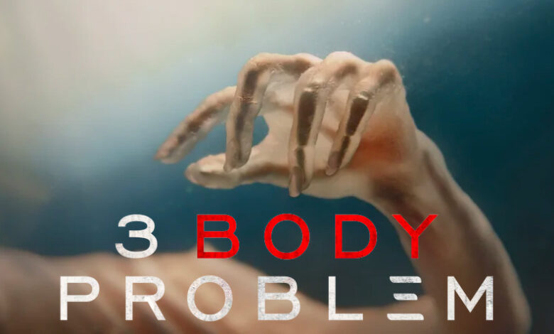 3 Body Problem (3 Cisim Problemi) Netflix